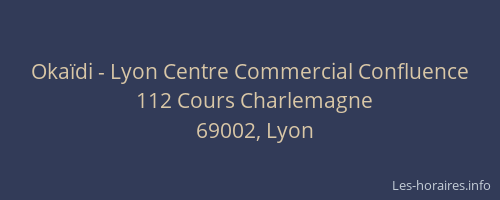 Okaïdi - Lyon Centre Commercial Confluence