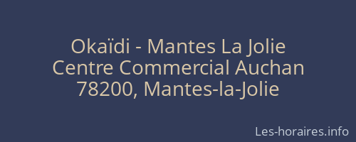 Okaïdi - Mantes La Jolie