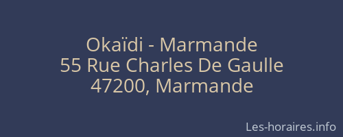 Okaïdi - Marmande