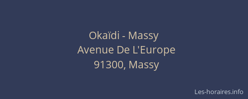 Okaïdi - Massy
