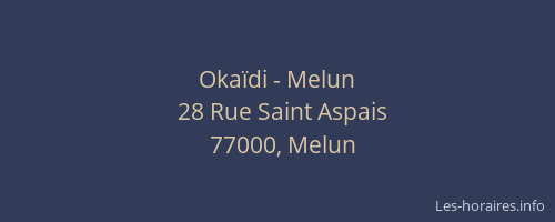 Okaïdi - Melun