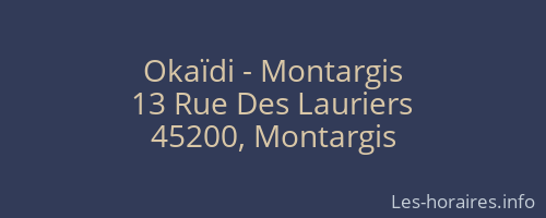 Okaïdi - Montargis