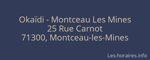 Okaïdi - Montceau Les Mines