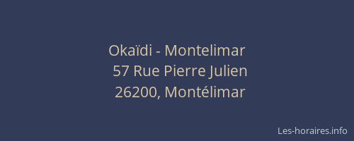 Okaïdi - Montelimar
