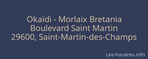 Okaïdi - Morlaix Bretania