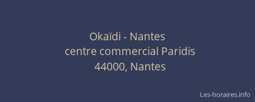 Okaïdi - Nantes