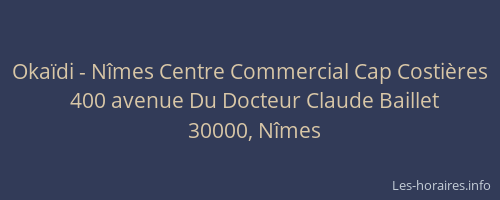Okaïdi - Nîmes Centre Commercial Cap Costières