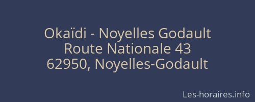 Okaïdi - Noyelles Godault