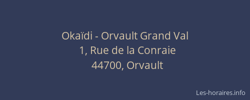 Okaïdi - Orvault Grand Val