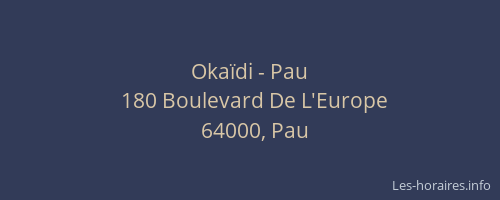 Okaïdi - Pau