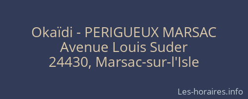 Okaïdi - PERIGUEUX MARSAC