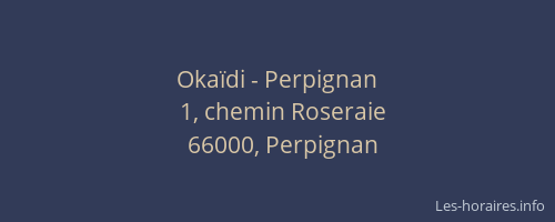 Okaïdi - Perpignan