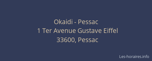 Okaidi - Pessac