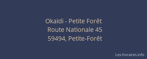 Okaïdi - Petite Forêt