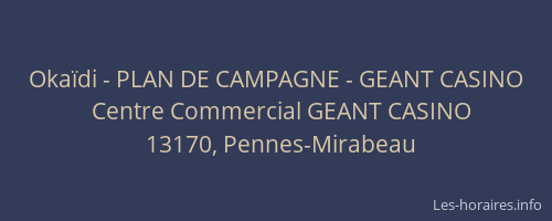 Okaïdi - PLAN DE CAMPAGNE - GEANT CASINO