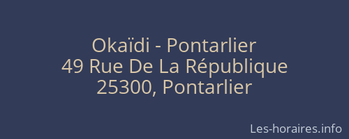 Okaïdi - Pontarlier