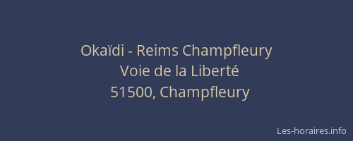 Okaïdi - Reims Champfleury