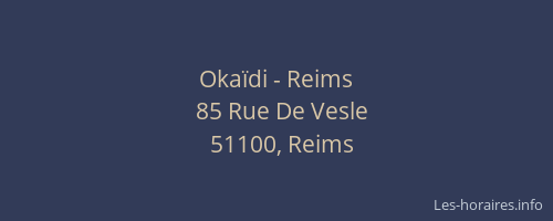 Okaïdi - Reims