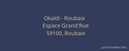 Okaïdi - Roubaix