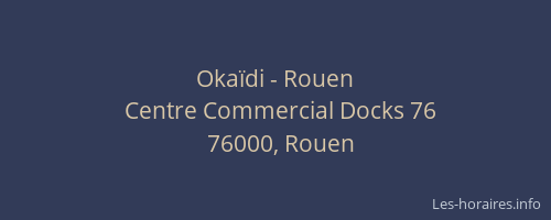 Okaïdi - Rouen