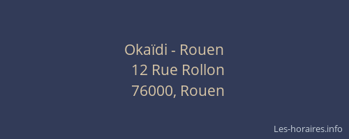 Okaïdi - Rouen