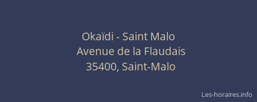 Okaïdi - Saint Malo