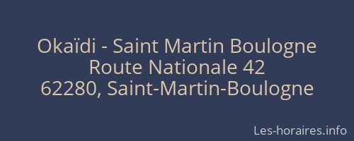 Okaïdi - Saint Martin Boulogne
