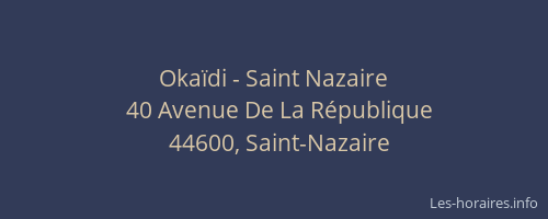 Okaïdi - Saint Nazaire