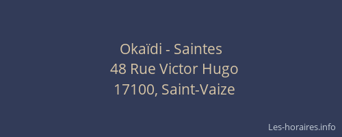 Okaïdi - Saintes