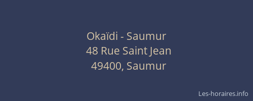 Okaïdi - Saumur