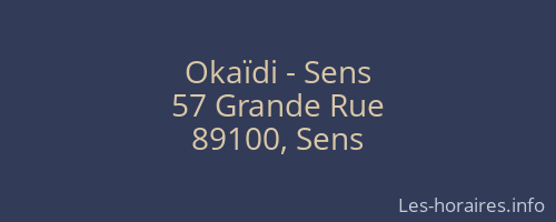 Okaïdi - Sens