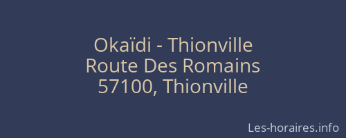 Okaïdi - Thionville