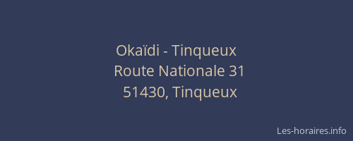 Okaïdi - Tinqueux