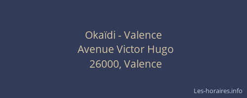 Okaïdi - Valence