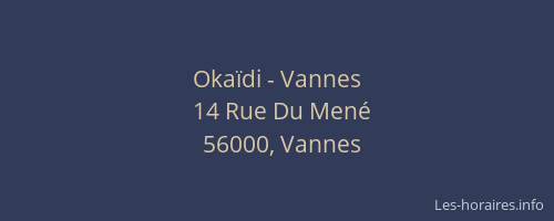 Okaïdi - Vannes