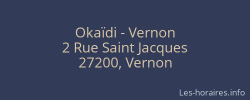 Okaïdi - Vernon