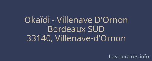Okaïdi - Villenave D'Ornon