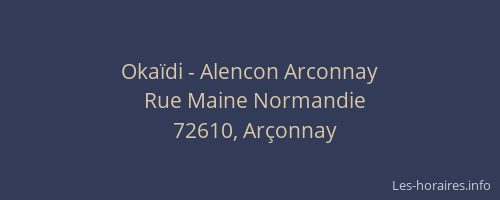 Oka&iuml;di - Alencon Arconnay