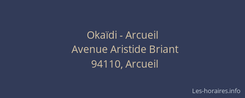 Okaïdi - Arcueil