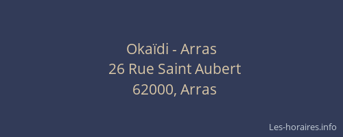 Okaïdi - Arras