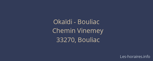 Okaïdi - Bouliac