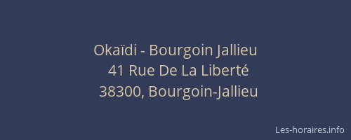 Okaïdi - Bourgoin Jallieu