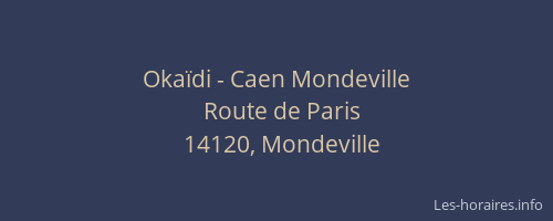 Okaïdi - Caen Mondeville
