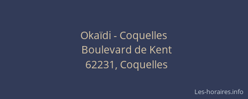 Okaïdi - Coquelles