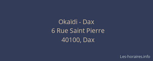 Okaïdi - Dax