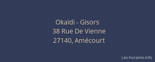 Okaïdi - Gisors