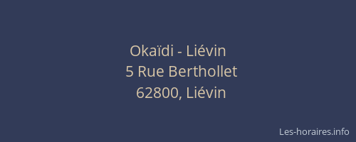 Okaïdi - Liévin