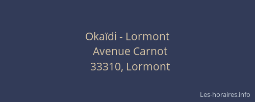 Okaïdi - Lormont