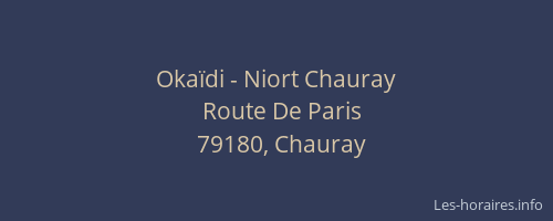 Oka&iuml;di - Niort Chauray