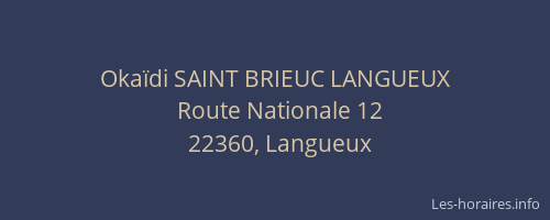 Oka&iuml;di SAINT BRIEUC LANGUEUX